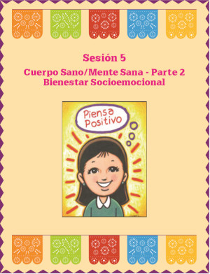 Mini-Sesión 5:  Cuerpo Sano/Mente Sana - Parte 2 Bienestar Socioemocional course image
